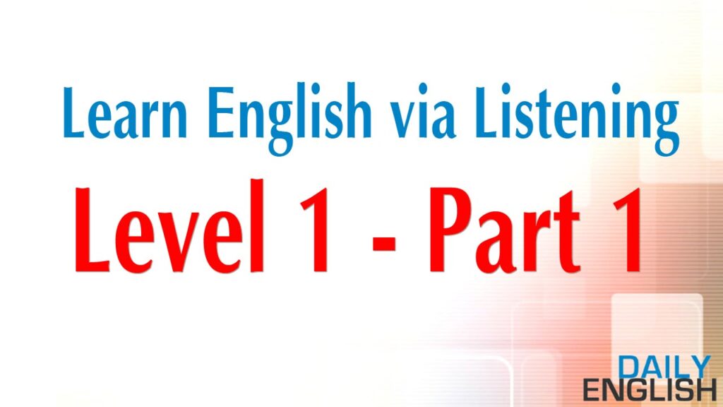 learn-english-via-listening-level-1-edumefree